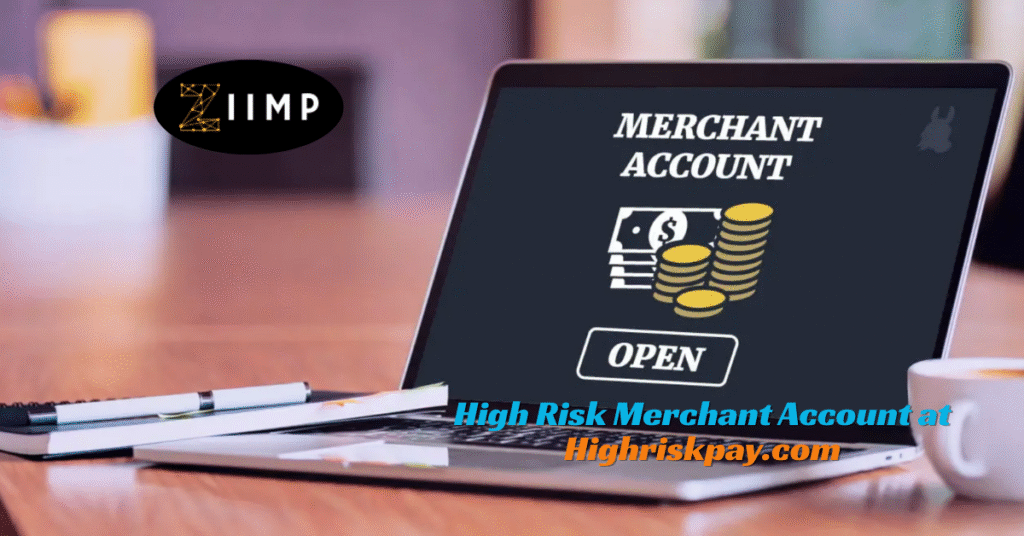 High Risk Merchant Account at Highriskpay.com Full Guide